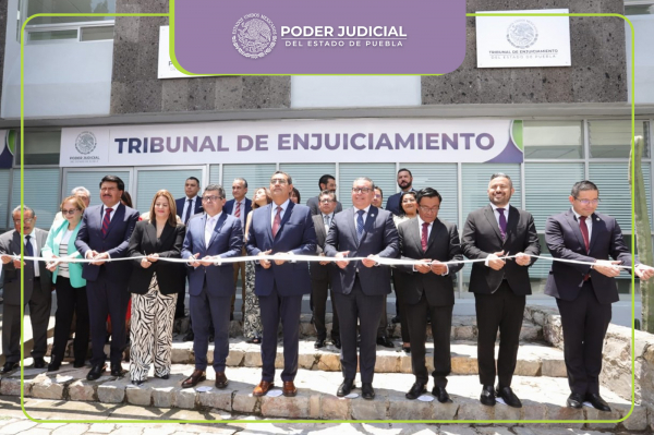 Inaugura Poder Judicial del Estado el Tribunal de Enjuiciamiento para agilizar Audiencias Penales en Puebla