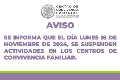 Se Suspenden Actividades en los Centros de Convivencia Familiar el día 18 de Noviembre.